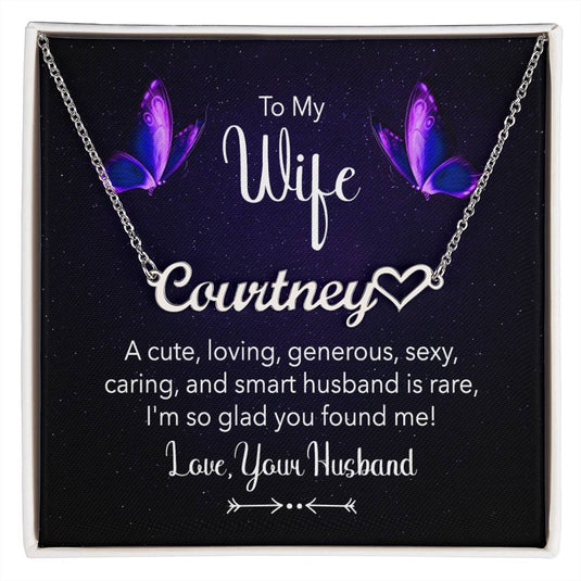 To My Wife From A Cute Loving Caring Husband - Custom Heart Name Necklace