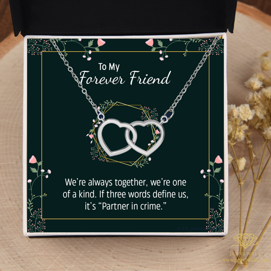 To My Forever Friend - Interlocking Hearts Necklace