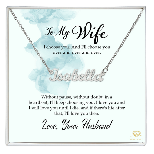 Romantic Gift For Wife - Custom Name Necklace With Message Card